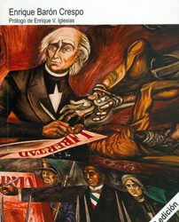 Las Américas insurgentes: Independencia-Integración