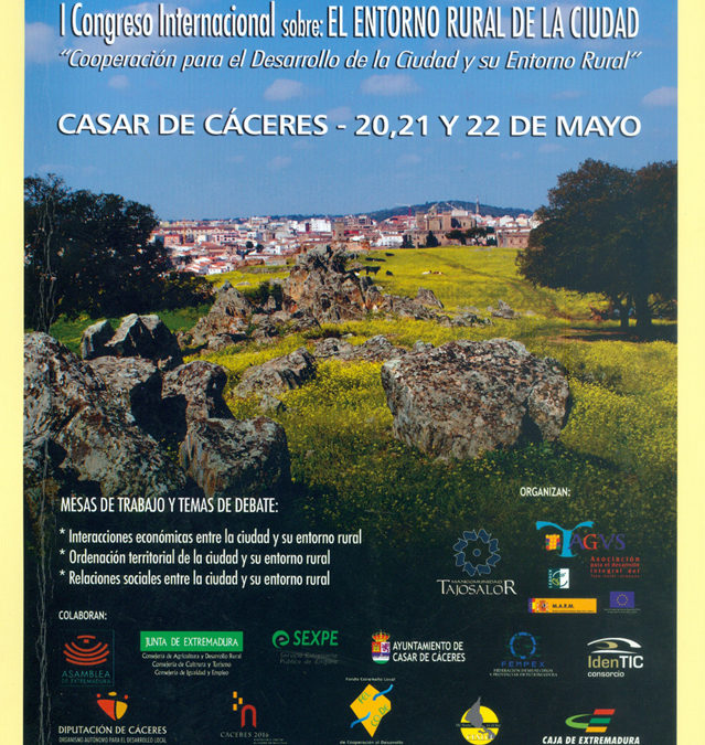 Entorno 2010 I Congreso Internacional sobre el Entorno Rural de la Ciudad «Cooperación para el desarrollo de la ciudad y su entorno rural»