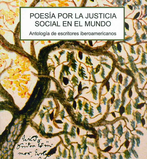 Poesía por la justicia social en el mundo. Antología de escritores iberoamericanos