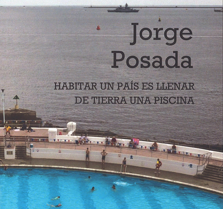 Habitar un país es llenar de tierra una piscina