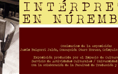 Inauguración de la exposición «Los intérpretes en los juicios de Nüremberg»