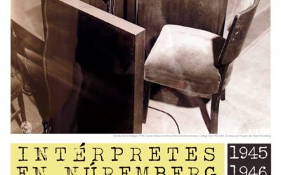 Exposición «Los intérpretes de Nüremberg”