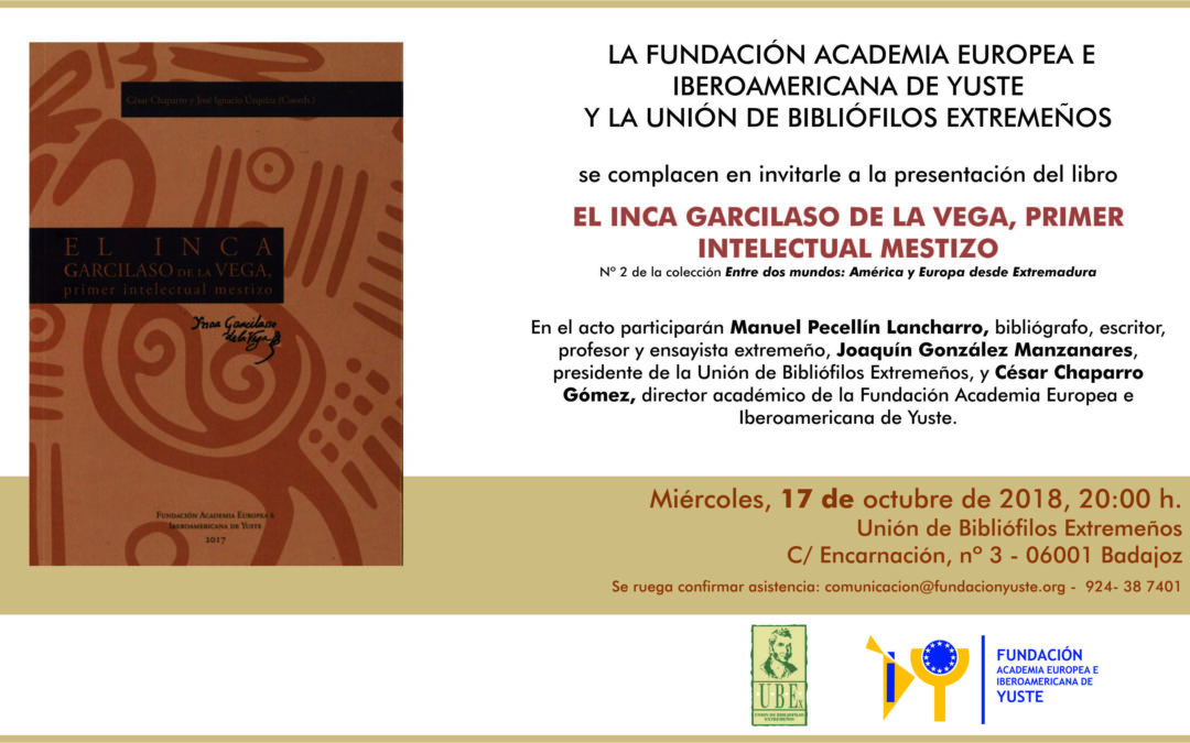 PRESENTACIÓN DEL LIBRO “El Inca Garcilaso de la Vega, primer intelectual mestizo”