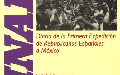 SINAIA. Diario de la primera expedición de republicanos españoles a México