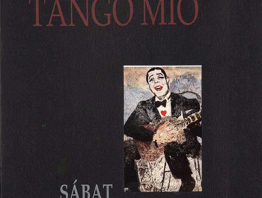 HERMENEGILDO SÁBAT. Tango mío