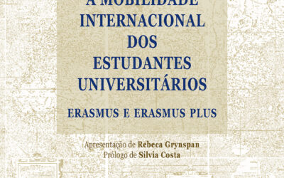 A MOBILIDADE INTERNACIONAL DOS ESTUDANTES UNIVERSITÁRIOS. ERASMUS E ERASMUS PLUS