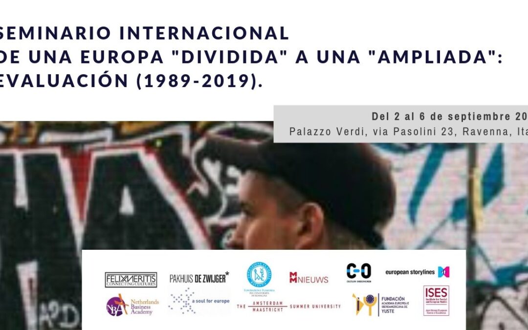 Seminario Internacional «De una Europa «dividida» a una «ampliada»: evaluación (1989-2019)».