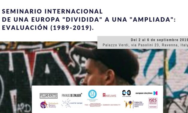 Seminario Internacional «De una Europa «dividida» a una «ampliada»: evaluación (1989-2019)».