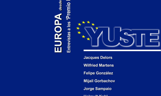 Europa desde Yuste. Entrevistas a los Premio Europeo Carlos V