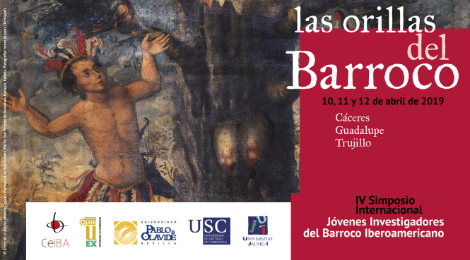 IV SIMPOSIO INTERNACIONAL JÓVENES INVESTIGADORES DEL BARROCO IBEROAMERICANO. Las orillas del Barroco