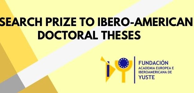 Yuste Foundation calls for the Research Prize to Ibero-American Doctoral Theses