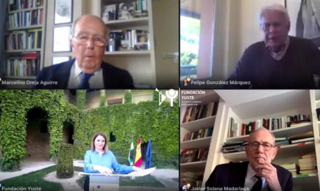 FELIPE GONZÁLEZ, JAVIER SOLANA Y MARCELINO OREJA ANALIZAN EL FUTURO DE EUROPA EN UN WEBINARIO ORGANIZADO POR LA FUNDACIÓN YUSTE