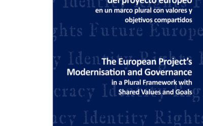 La modernización y gobernanza del proyecto europeo en un marco plural con valores y objetivos compartidos