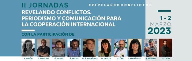 2ND CONFERENCE “REVEALING CONFLICTS.  JOURNALISM AND COMMUNICATION FOR INTERNATIONAL COOPERATION”, 2023.