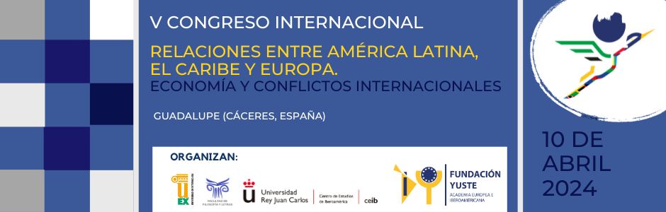Abierto el plazo para presentar comunicaciones al V Congreso Internacional Relaciones entre América Latina, el Caribe y Europa