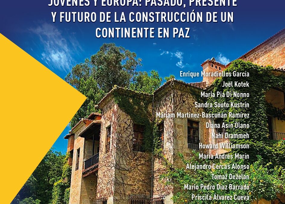 Jóvenes y Europa: pasado, presente y futuro de la construcción de un continente en paz