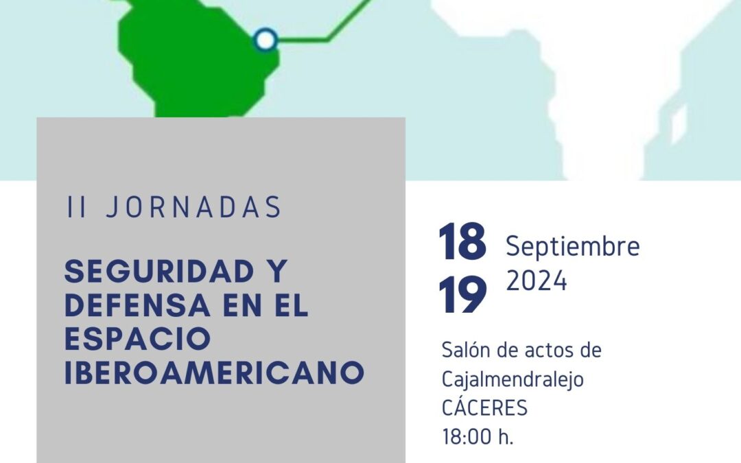 La Fundación Yuste y el Ministerio de Defensa organizan unas jornadas para analizar el papel de las Fuerzas Armadas en Iberoamérica