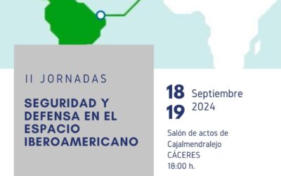 La Fundación Yuste y el Ministerio de Defensa organizan unas jornadas para analizar el papel de las Fuerzas Armadas en Iberoamérica