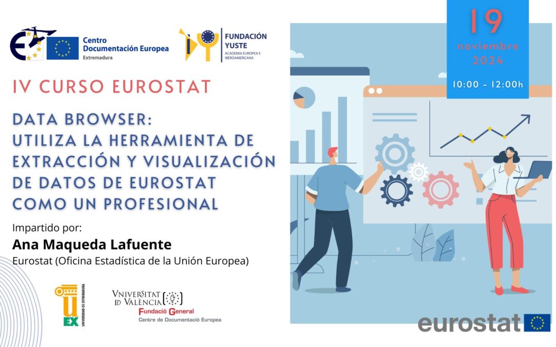 IV curso de Eurostat. Data browser:  utiliza la herramienta de extracción y visualización de datos de Eurostat como un profesional