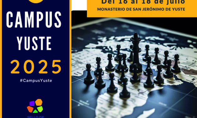 Campus Yuste examina el nuevo orden mundial tras la llegada de Donald Trump a la Casa Blanca