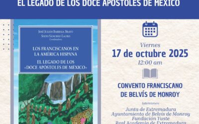 Presentación del libro “Los franciscanos en la América Hispana. El legado de los doce apóstoles de México”