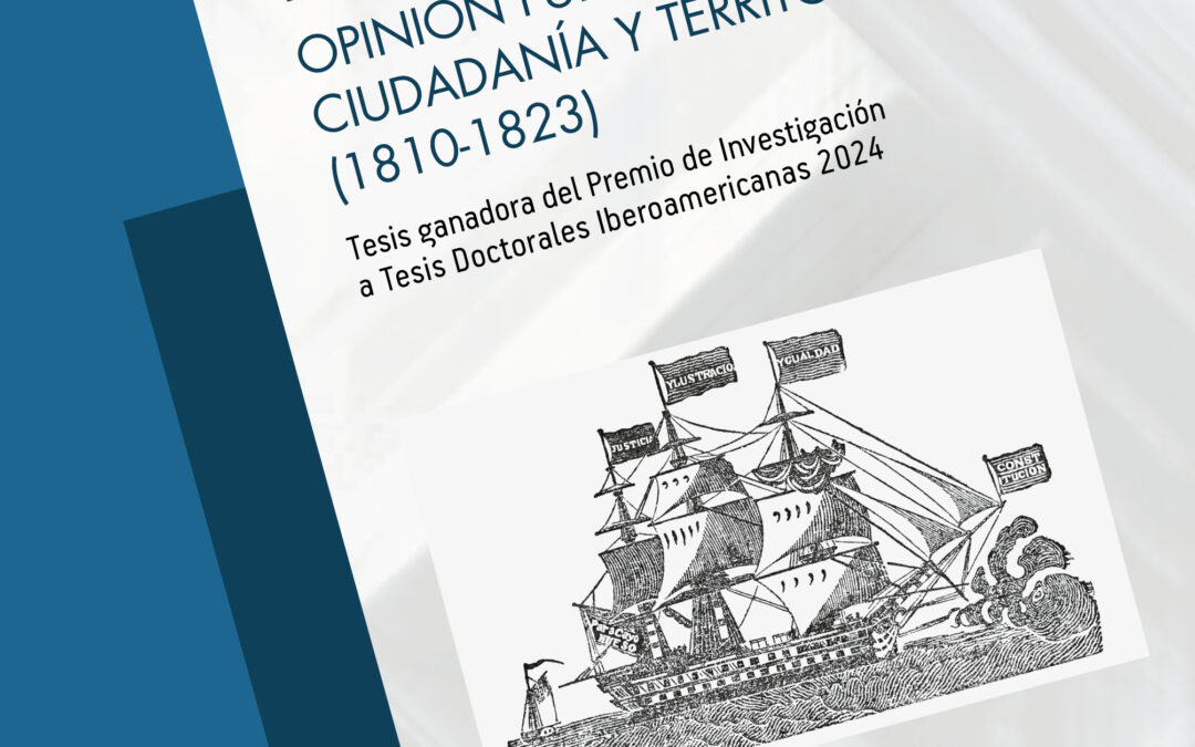 CUBA EN LA NACIÓN ESPAÑOLA: OPINIÓN PÚBLICA, CIUDADANÍA Y TERRITORIO (1810-1823)