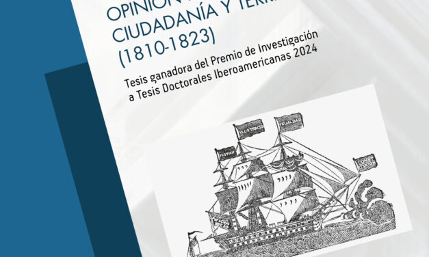 CUBA EN LA NACIÓN ESPAÑOLA: OPINIÓN PÚBLICA, CIUDADANÍA Y TERRITORIO (1810-1823)