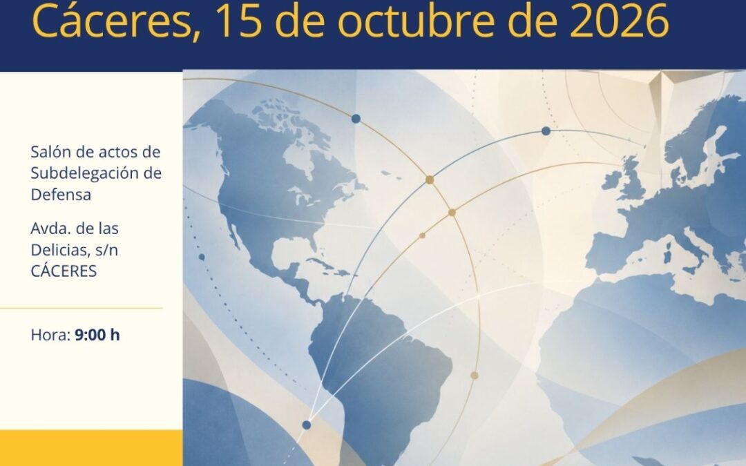 La Fundación Yuste y el Ministerio de Defensa analizan en Cáceres la seguridad y los desafíos geopolíticos en el ámbito euro-iberoamericano